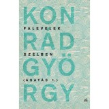 Falevelek sz&eacute;lben - &Aacute;sat&aacute;s 1. - Konr&aacute;d Gy&ouml;rgy