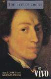 Fr&eacute;d&eacute;ric Chopin - The Best Of... Caseta Audio Compilatie Vivo Romania