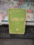 Ionel Teodoreanu, Lorelei, ediția III, 3, editura Cartea Rom&acirc;nească, București 1936, 086