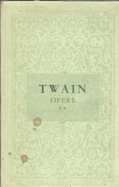 Opere (volumul 2) - Mark Twain