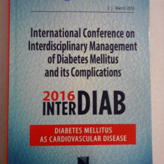 International Conference on Interdisciplinary Management of Diabetes Mellitus and its Complications - 2016 Bucharest Romania