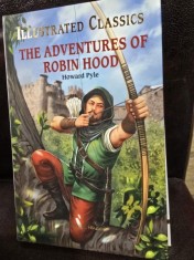 The adventures of Robin Hood - Howard Pyle (Aventurile lui Robin Hood - carte in limba engleza)