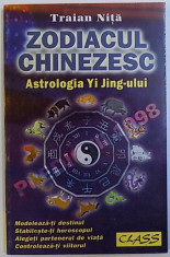 ZODIACUL CHINEZESC - ASTROLOGIA YI JING - ULUI de TRAIAN NITA , 1997 foto