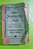 D285- Carte buzunar veche-Traducator limbi straine Germania 1900.