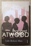 Margaret Atwood - Life Before Man
