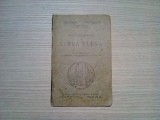 Notiuni Elementare de LIMBA ELENA - C. Papacostea, G. Popa-Lisseanu - 1929, 64p., Alte materii, Clasa 7, Manuale