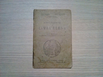 Notiuni Elementare de LIMBA ELENA - C. Papacostea, G. Popa-Lisseanu - 1929, 64p. foto