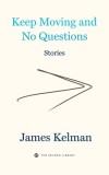 Keep Moving and No Questions