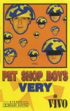 Pet Shop Boys - Very - Caseta Audio Album - Casa de discuri Vivo - Produs in Romania - Stare Foarte Buna
