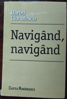 BARBU CIOCULESCU - NAVIGAND, NAVIGAND (VERSURI, 1998) [fara fila de garda] foto