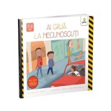 Ai grija la necunoscuti
