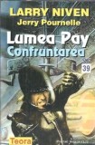 Lumea Pay. Confruntarea - Jerry Pournelle, Larry Niven