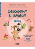 Descoperim si invatam cu Lucky. Caiet de lucru pentru GRUPA MARE &ndash; Vol.1. Auxiliar Curricular interdisciplinar - Corint