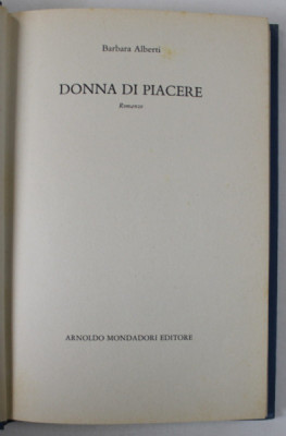 DONNA DI PIACERE , romanzo di BARBARA ALBERTI , 1980 foto