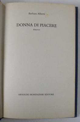 DONNA DI PIACERE , romanzo di BARBARA ALBERTI , 1980 foto