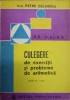 CULEGERE DE EXERCITII SI PROBLEME DE ARITMETICA CLASELE IV-VIII-PETRE TELINOIU-218177