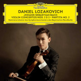 J.S. Bach: Violin Concertos Nos. 1 &amp; 2; Partita No. 2 | Daniel Lozakovich, Kammerorchester des Symphonieorchesters des Bayerischen Rundfunks , Radosla