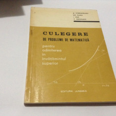 Culegere De Probleme De Matematica - A. Corduneanu, Gh. Radu, I. Pop,RF6/2