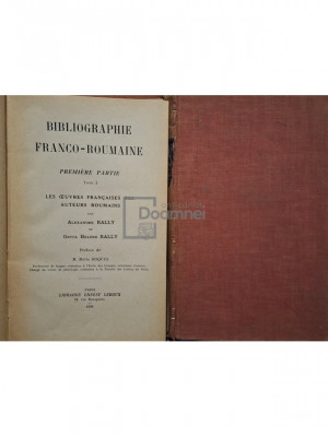 Alexandre Rally - Bibliographie franco-roumaine, 2 vol. (editia 1930) foto