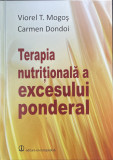 TERAPIA NUTRITIONALA A EXCESULUI PONDERAL de VIOREL T. MOGOS, 2011