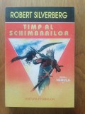 TIMP AL SCHIMBĂRILOR - Robert Silverberg -S. F.