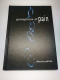 Carte: &quot;Perceptions of pain, de Deborah Padfield.&quot; Limba Engleza.