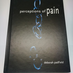 Carte: "Perceptions of pain, de Deborah Padfield." Limba Engleza.