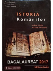 Marian Curculescu - Istoria romanilor - Bacalaureat 2017 (Editia: 2017) foto
