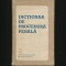 DICȚIONAR DE PROCEDURĂ PENALĂ - EDITURA ȘTIINȚIFICĂ