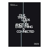 One Thing Leads To Another Everything Is Connected Art On The Underground