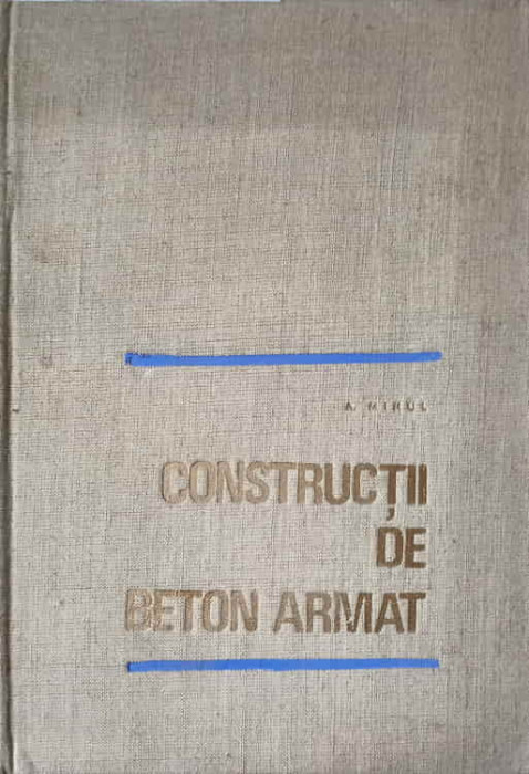CONSTRUCTII DE BETON ARMAT-A. MIHUL