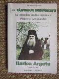 Argatu V. Ioan - Raspunsuri duhovnicesti ale parintelui Ilarion Argatu...