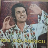 Disc Vinil - Ion Dolănescu - Cine Intră &Icirc;n Perșinari - Electrecord, STM-EPE 01063