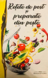 Rețete de post și preparate din pește - Paperback brosat - *** - Bookstory