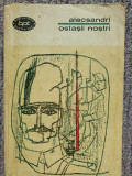 Ostasii Nostri - Vasile Alecsandri, 1967, BPT 386, 508 pag, stare buna