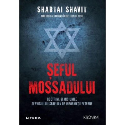 Seful Mossadului - Shabtai Shavit foto
