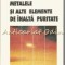 Metalele Si Alte Elemente De Inalta Puritate - Mario Nardin
