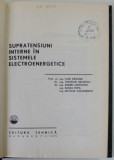 SUPRATENSIUNI INTERNE IN SISTEMELE ELECTROENERGETICE de GLEB DRAGAN ...NICOALE GOLOVANOV , 1975,