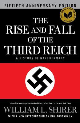 The Rise and Fall of the Third Reich: A History of Nazi Germany foto