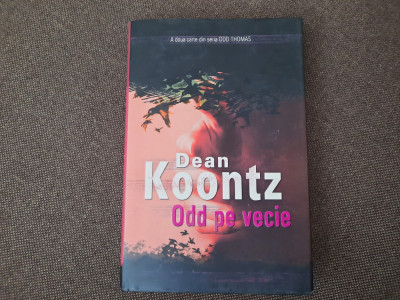 Dean Koontz - Odd pe vecie EDITIE DE LUX,CARTONATA foto