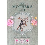 My Mother's Life