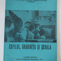 Copilul, Gradinita Si Scoala - culegere metodica, Revista de Pedagogie 1979