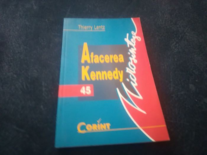 THIERRY LENTZ - AFACEREA KENNEDY