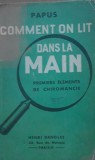 Comment on lit dans la main. Premiers elements de chiromancie - PAPUS