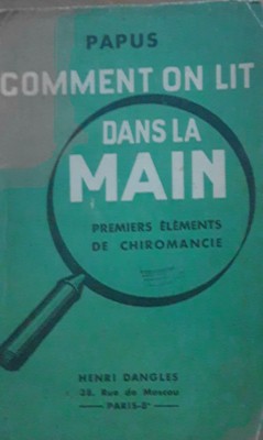 Comment on lit dans la main Premiers elements de chiromancie - PAPUS foto