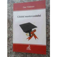 Ghidul Masterandului - Dan Vataman ,534010