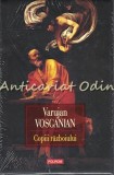 Copiii Razboiului - Varujan Vosganian