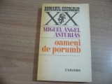 Miguel Angel Asturias - Oameni de porumb