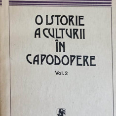 O ISTORIE A CULTURII IN CAPODOPERE VOL.2-AL. TANASE