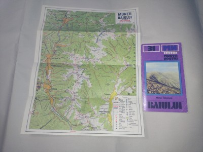 COLECTIA MUNTII NOSTRI NR.31 MUNTII BAIULUI cu harta foto